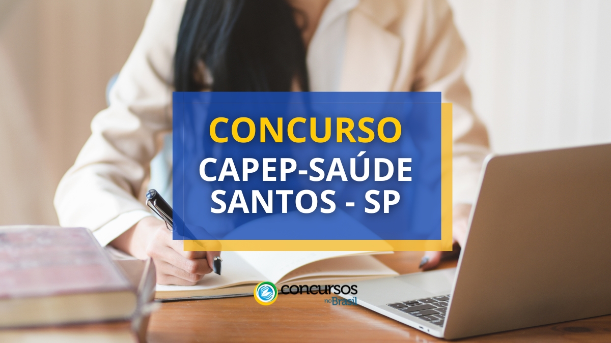 Certame CAPEP Santos – SP oferece R$ 10,6 milénio em papeleta