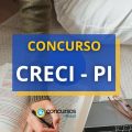 Concurso CRECI – PI: novas vagas; provas em setembro