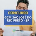 Concurso GCM São José do Rio Preto – SP: saiu edital; 100 vagas