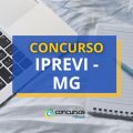 Concurso IPREVI MG: saiu edital; ganhos de até R$ 5,1 mil