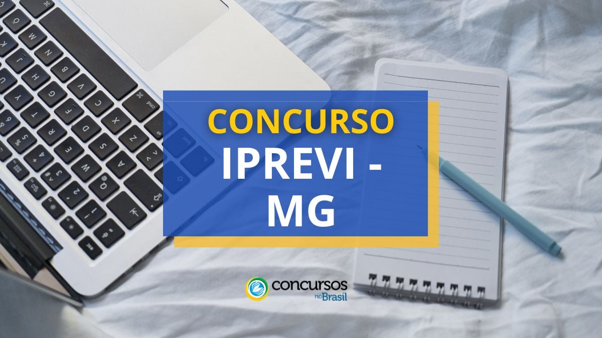 Concurso IPREVI MG: saiu edital; ganhos de até R$ 5,1 mil