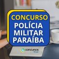 Concurso PM PB: edital para Oficiais em breve (CFO 2025)