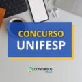 Concurso UNIFESP tem edital retificado; até R$ 4,5 mil