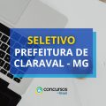 Prefeitura de Claraval – MG anuncia edital de processo seletivo