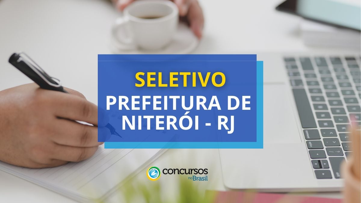 Processo seletivo Prefeitura de Niterói, Prefeitura de Niterói, vagas Prefeitura de Niterói, edital Prefeitura de Niterói.