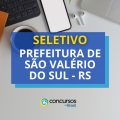 Prefeitura de São Valério do Sul – RS anuncia edital de seletivo