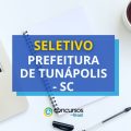 Prefeitura de Tunápolis – SC: até R$ 4,8 mil em seleção