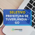 Prefeitura de Turvelândia – GO abre 60 vagas em seletivo