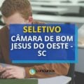 Câmara de Bom Jesus do Oeste – SC abre edital de seletivo