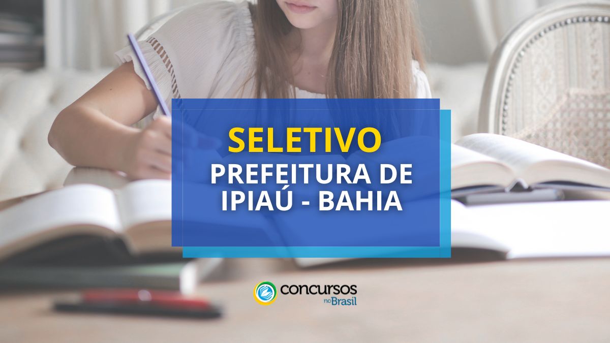 Prefeitura de Ipiaú – BA abre mais de 30 vagas em seletivo