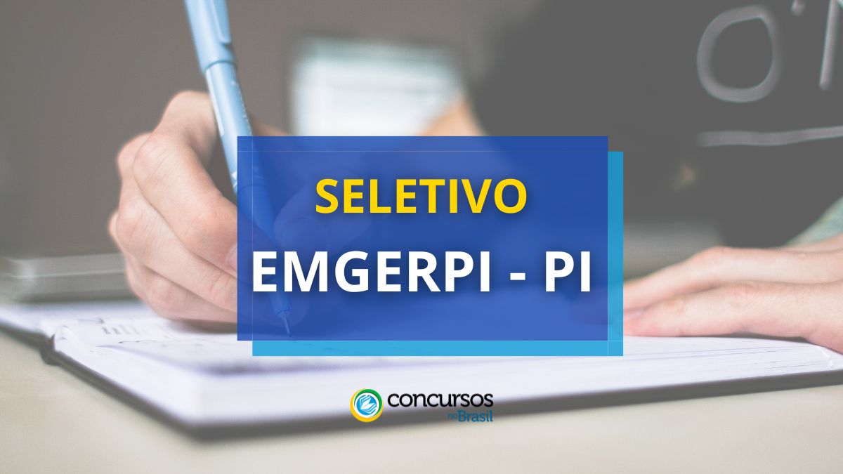 EMGERPI PI abre vagas de aprendizagem em papeleta de seletivo