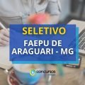 FAEPU de Araguari – MG abre novas vagas em seletivo