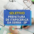 Prefeitura de Itapecerica da Serra – SP abre seletivo: 20 vagas