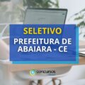 Prefeitura de Abaiara – CE divulga novo edital de processo seletivo