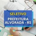 Prefeitura de Alvorada – RS realiza processo seletivo