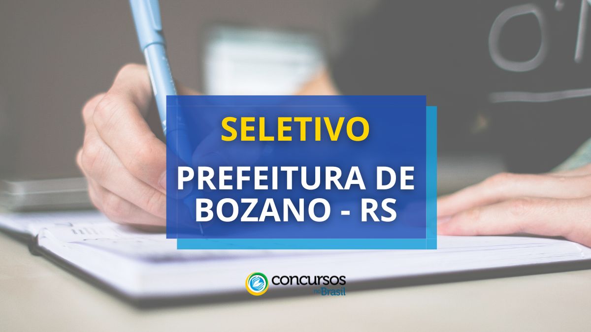 Prefeitura de Bozano – RS abre dois editais de ordem seletivo