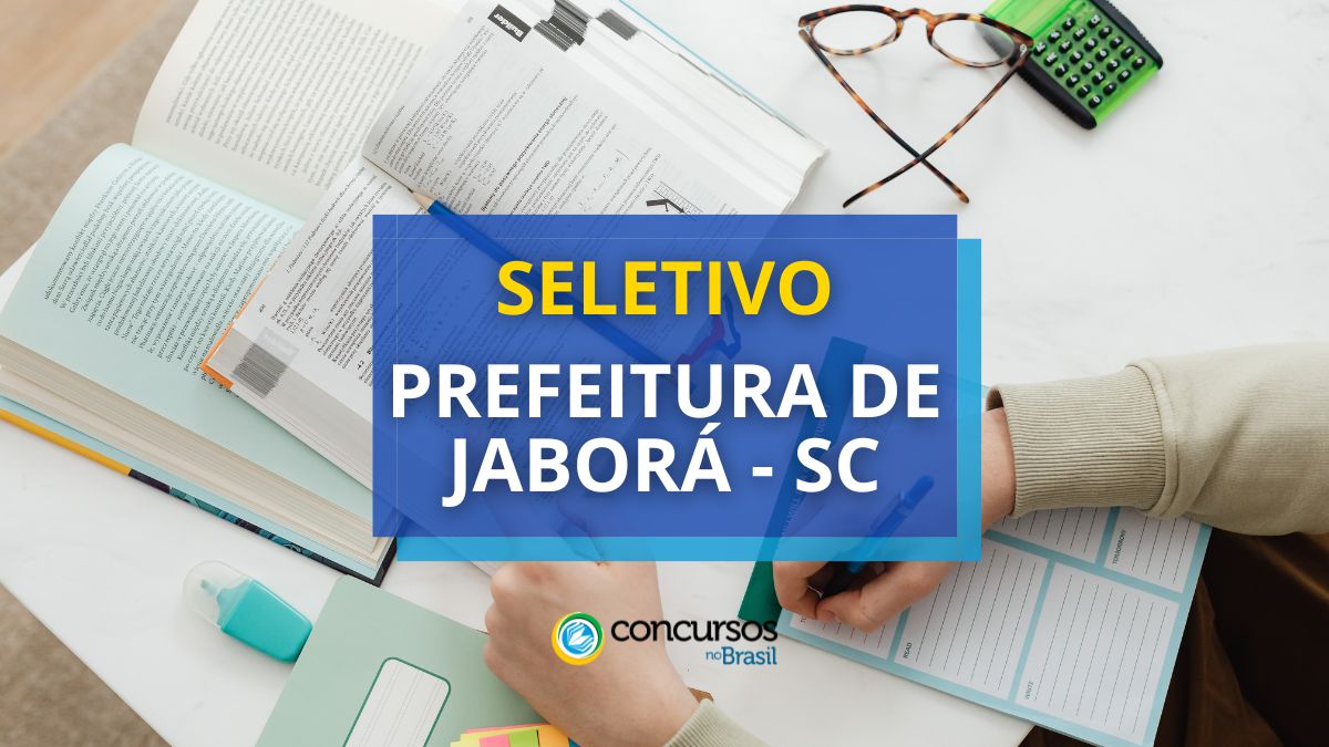 Prefeitura de Jaborá – SC: cartaz abre sistema seletivo