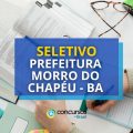 Prefeitura de Morro do Chapéu – BA abre processo seletivo