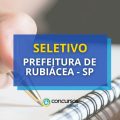 Prefeitura de Rubiácea – SP abre novo processo seletivo