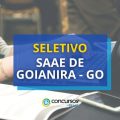 SAAE de Goianira – GO abre edital de processo seletivo