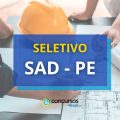 SAD – PE lança edital de processo seletivo; até R$ 5,2 mil