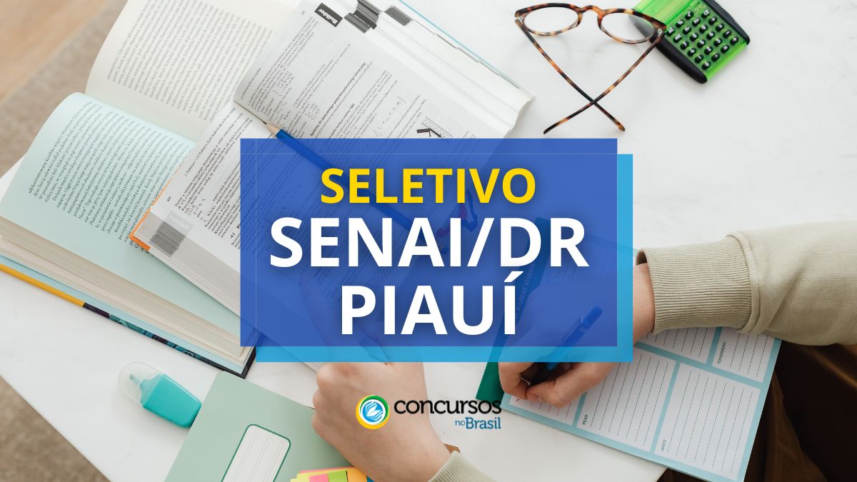 SENAI/DR – PI divulga seleção pelo IEL; edital retificado