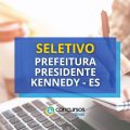 Seletivo Prefeitura Presidente Kennedy – ES anuncia novas vagas