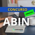 Concurso ABIN 2025: vagas poderão ser ofertadas no 2º CNU