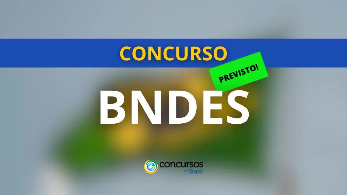 Concurso BNDES: banca contratada; edital de 150 vagas em breve