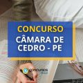 Concurso Câmara de Cedro – PE: edital é anunciado; 30 vagas