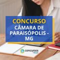 Concurso Câmara de Paraisópolis – MG: edital e inscrições