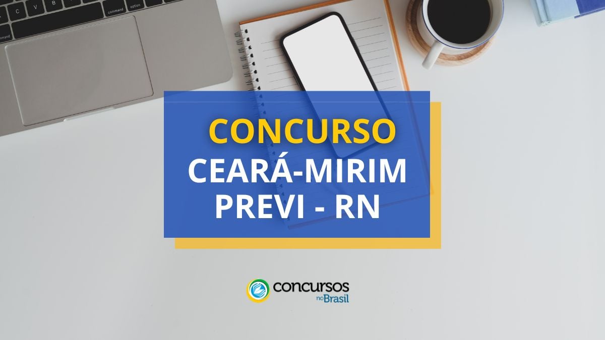 Certame Ceará-Mirim PREVI – RN: vagas em 8 cargos distintos