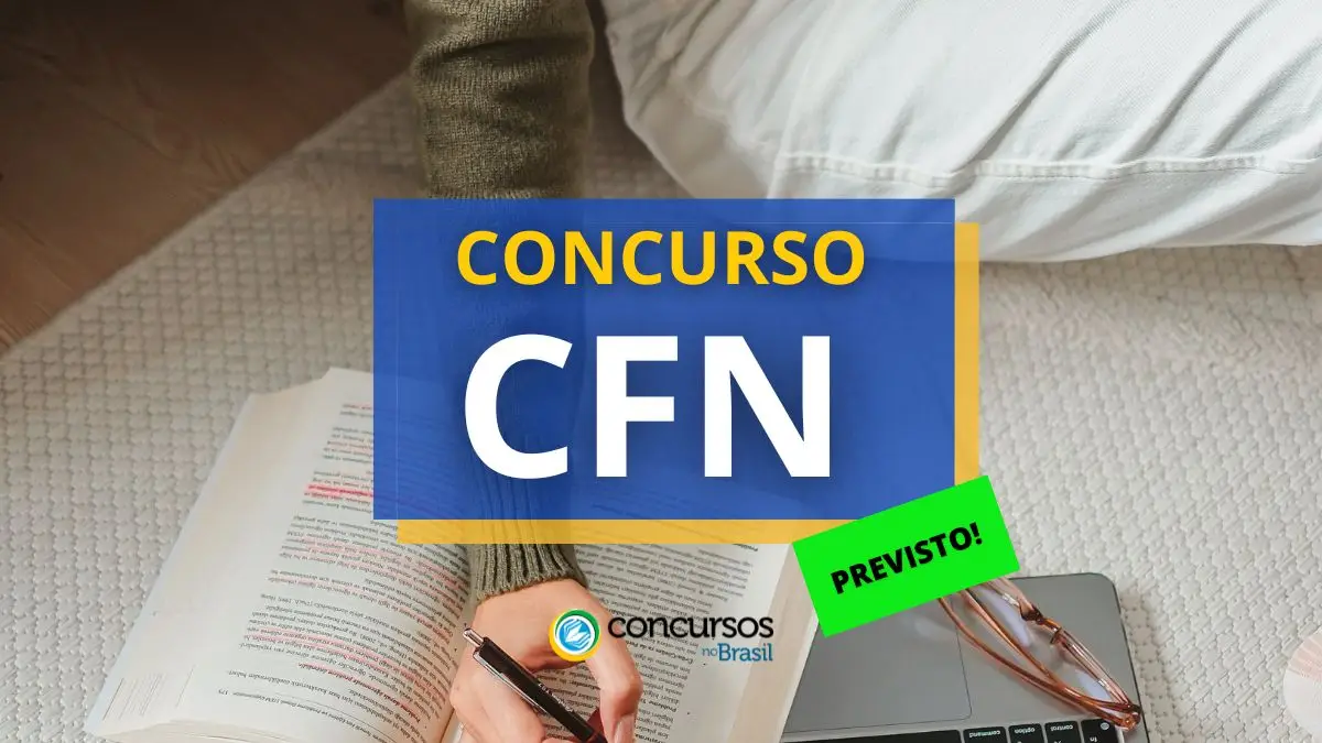 Concurso CFN: Instituto Quadrix contratado; até R$ 7,8 mil