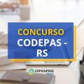 Concurso CODEPAS – RS: edital publicado; saiba os detalhes