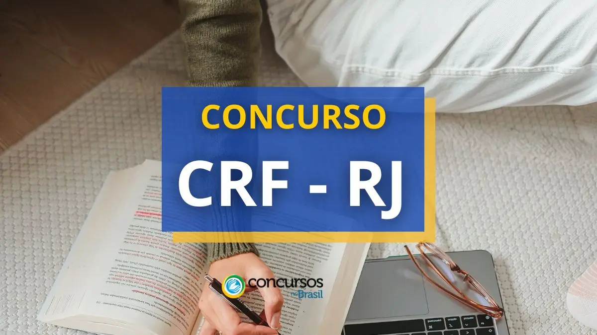 Concurso CRF RJ: edital e inscrição; mensais até R$ 5.595