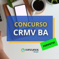 Concurso CRMV BA: edital previsto; ganhos de até R$ 8 mil