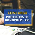 Concurso Prefeitura de Bonópolis – GO: edital com 103 vagas