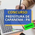 Concurso Prefeitura de Capanema – PA: banca foi contratada