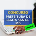 Concurso Prefeitura de Lagoa Santa - MG: banca definida