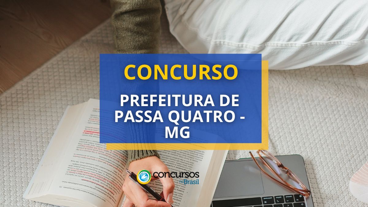 Certame Prefeitura de Passa Quatro – MG: 89 vagas abertas