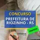 Concurso Prefeitura de Riozinho – RS teve banca definida
