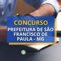 Concurso Prefeitura de São Francisco de Paula – MG divulga edital