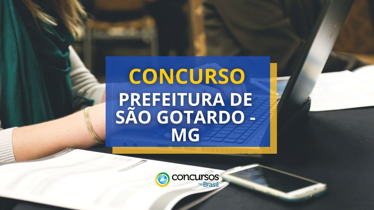 Torneio Prefeitura de São Gotardo – MG: até R$ 17,6 milénio