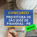 Concurso Prefeitura de São José de Piranhas - PB: banca definida