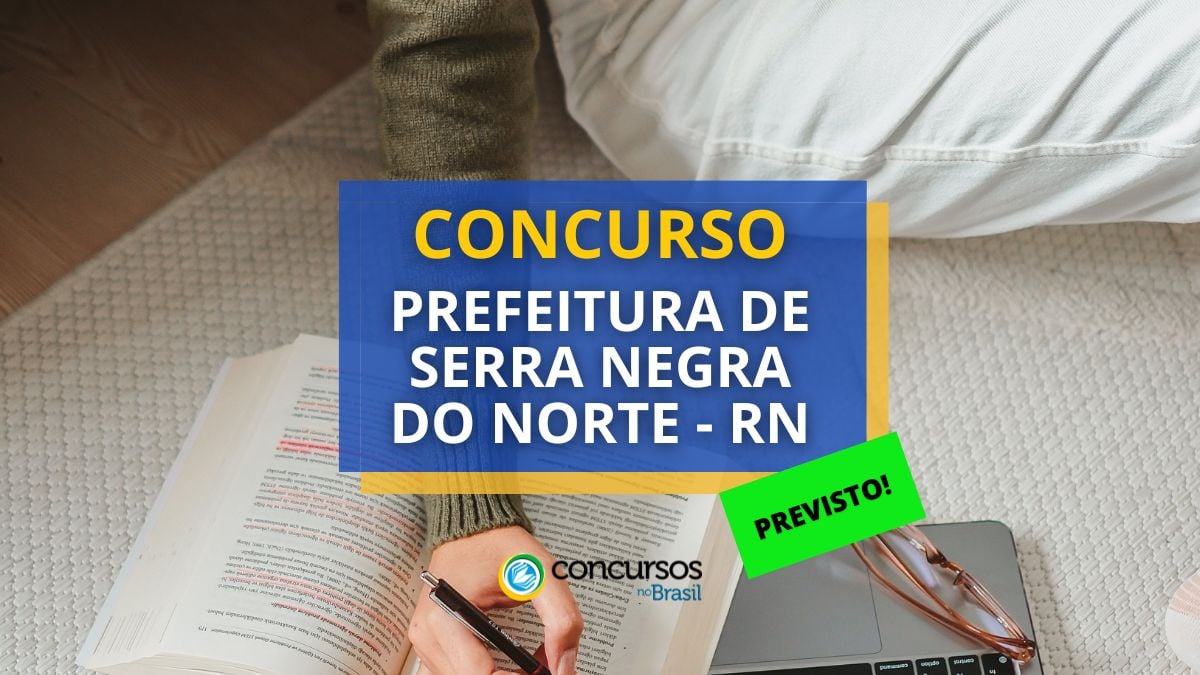 Concurso Prefeitura de Serra Negra do Norte – RN: comissão formada