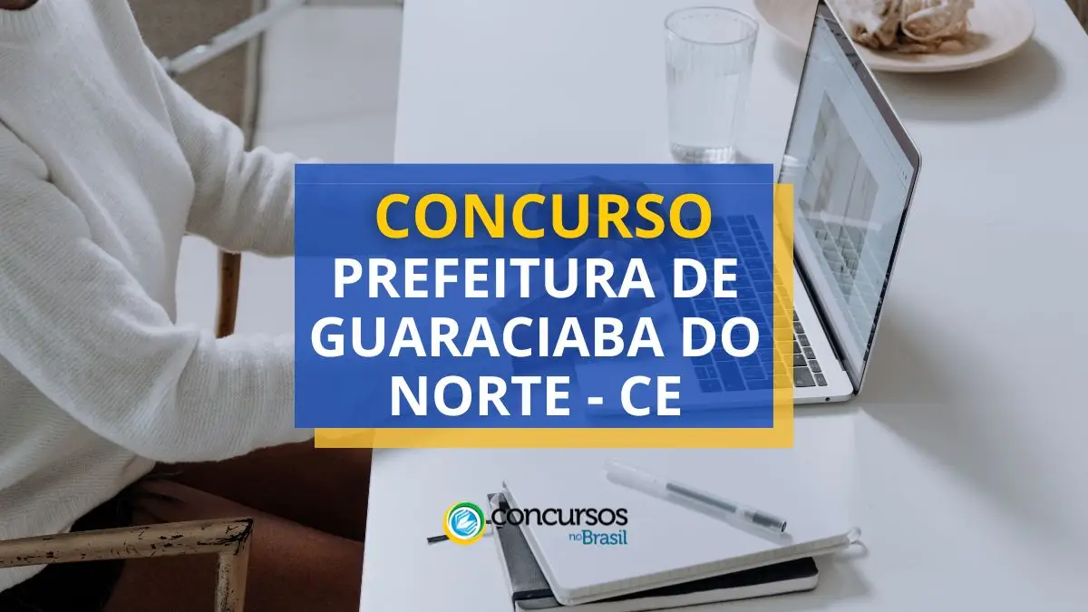 Concurso Prefeitura de Guaraciaba do Norte – CE: retificado