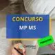 Concurso MP - MS define FAPEC como banca organizadora