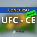 Concurso UFC – CE: banca definida com edital em breve