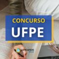 Concurso UFPE abre nove vagas no magistério; até R$ 13.288,85