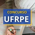 Concurso UFRPE: 50 vagas em cargos técnico-administrativos